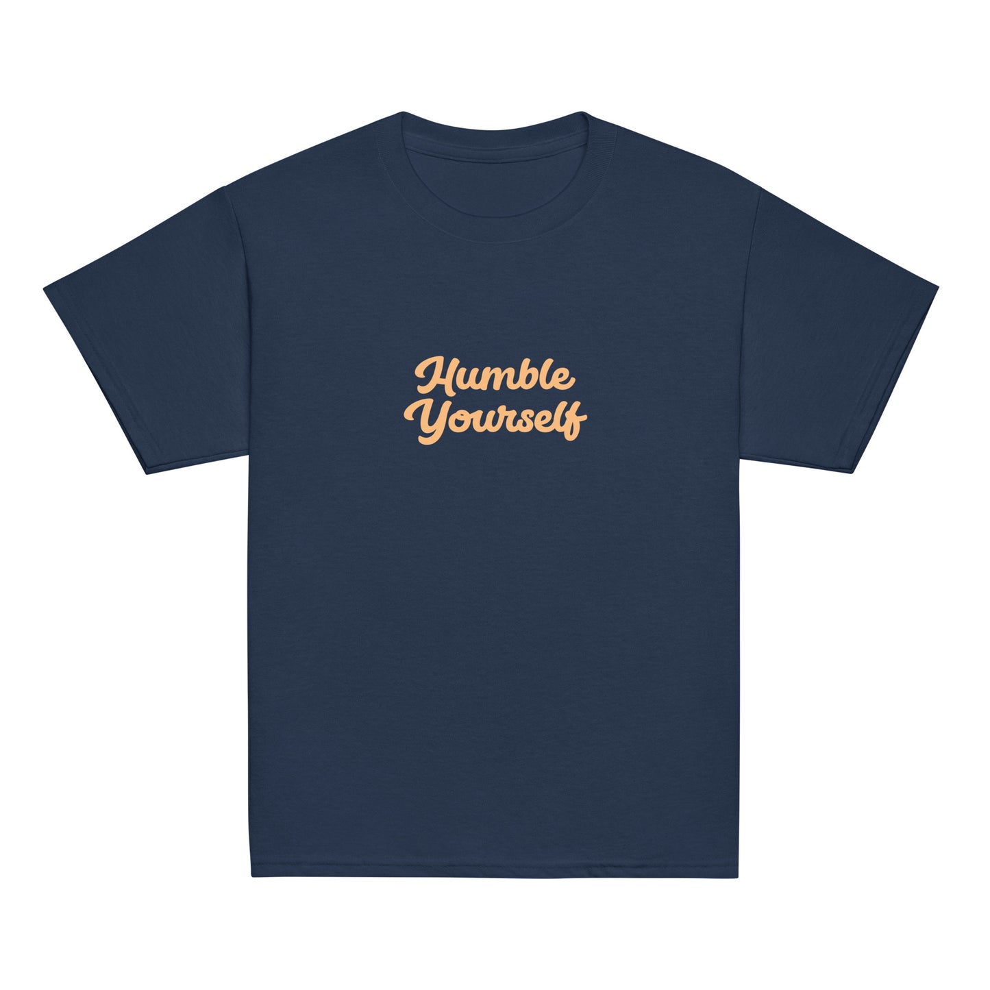 Humble yourself Youth T-shirt